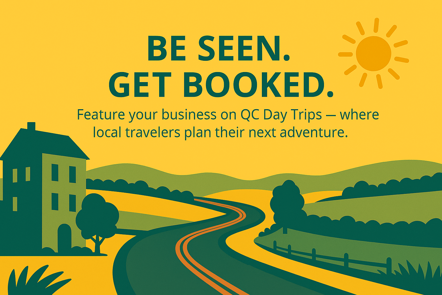Feature your business on QCDayTrips.com