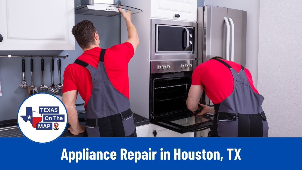 Appliance Repair in Houston