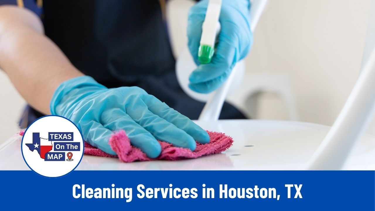 Cleaning Services in Houston