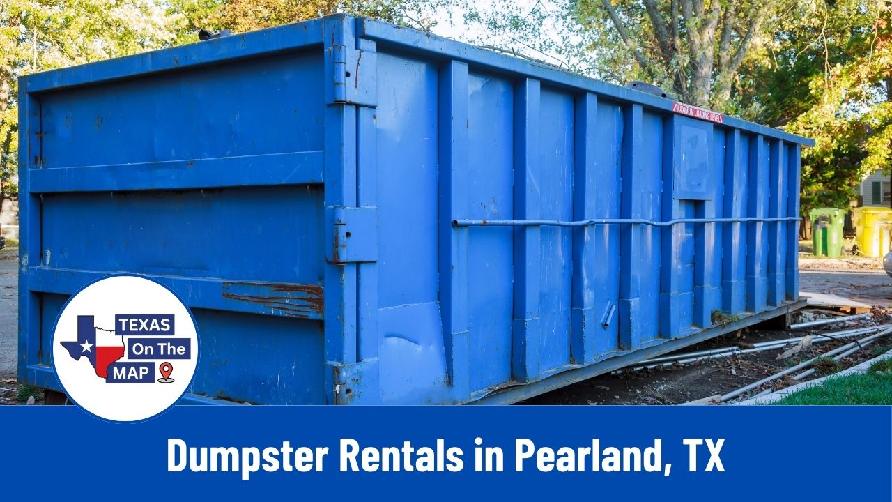 Dumpster Rentals in Pearland
