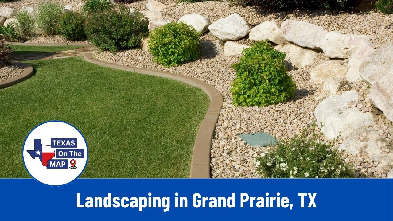 Landscaping in Grand Prairie