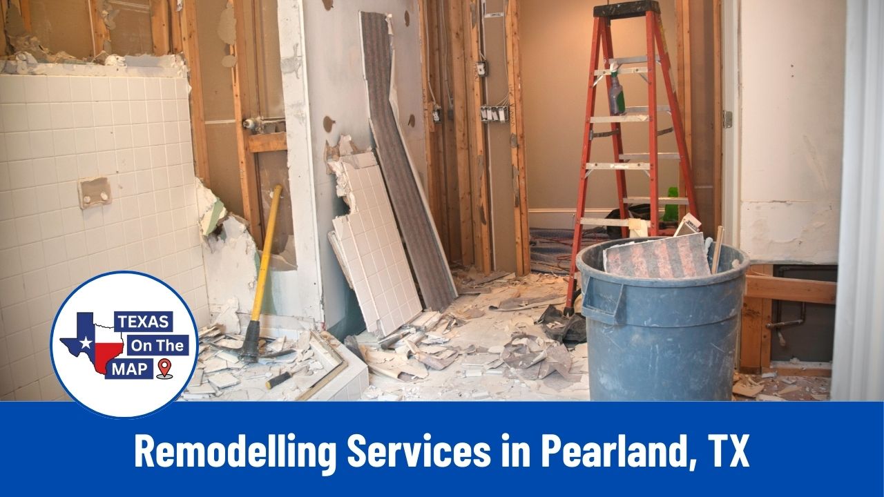 Remodelling Services in Pearland
