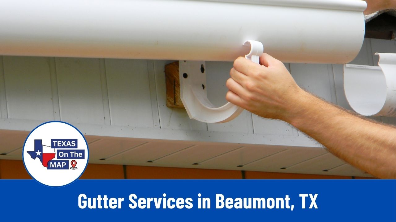 Gutter Services in Beaumont