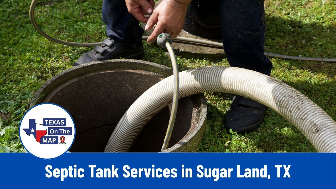 Septic Tank Services in Sugar Land