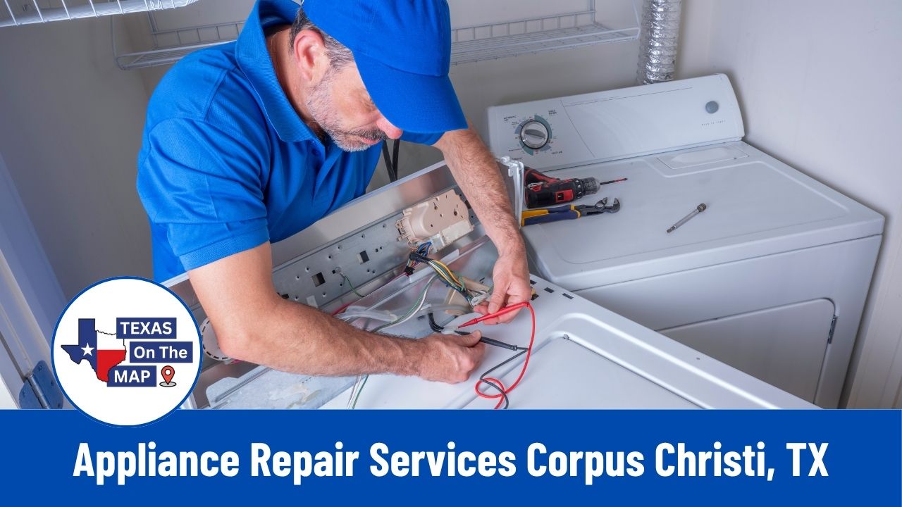 Appliance Repair Services Corpus Christi