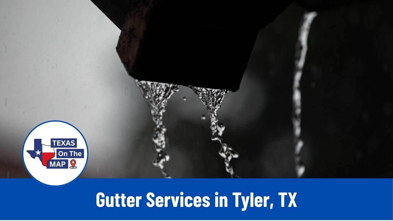 Gutter Services in Tyler