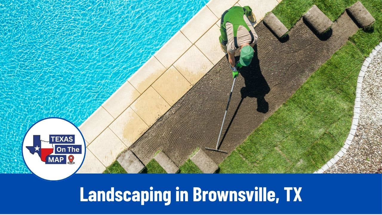 Landscaping in Brownsville
