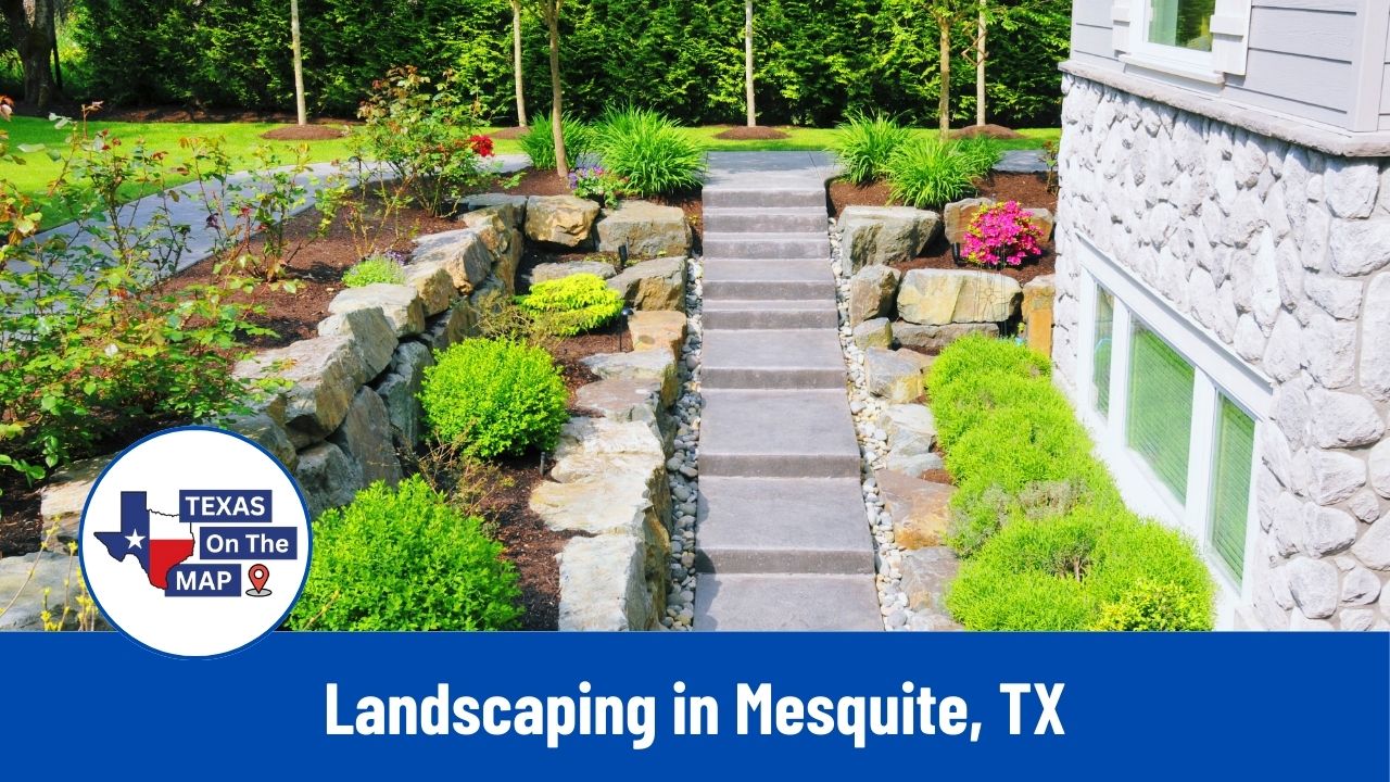 Landscaping in Mesquite