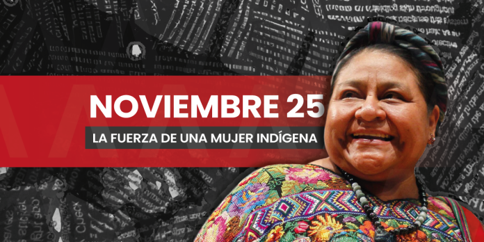 Rigoberta Menchú: De la violencia a la paz