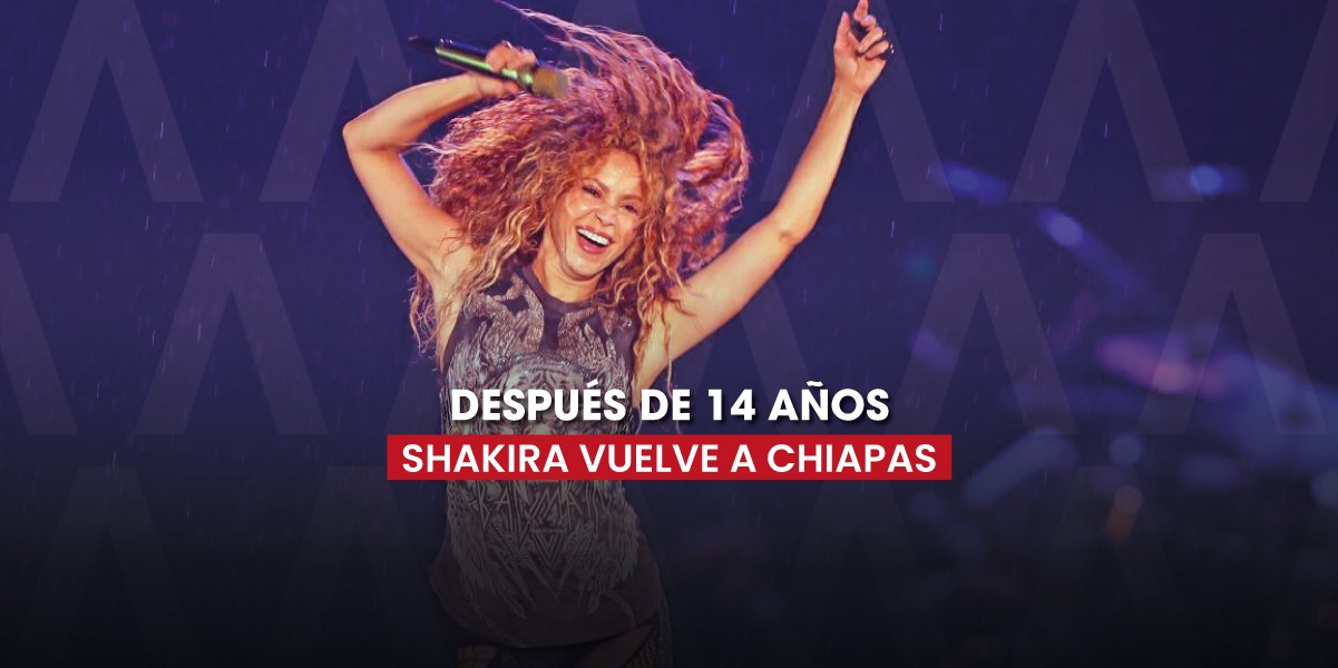 Shakira regresa a Chiapas con un concierto en 2026