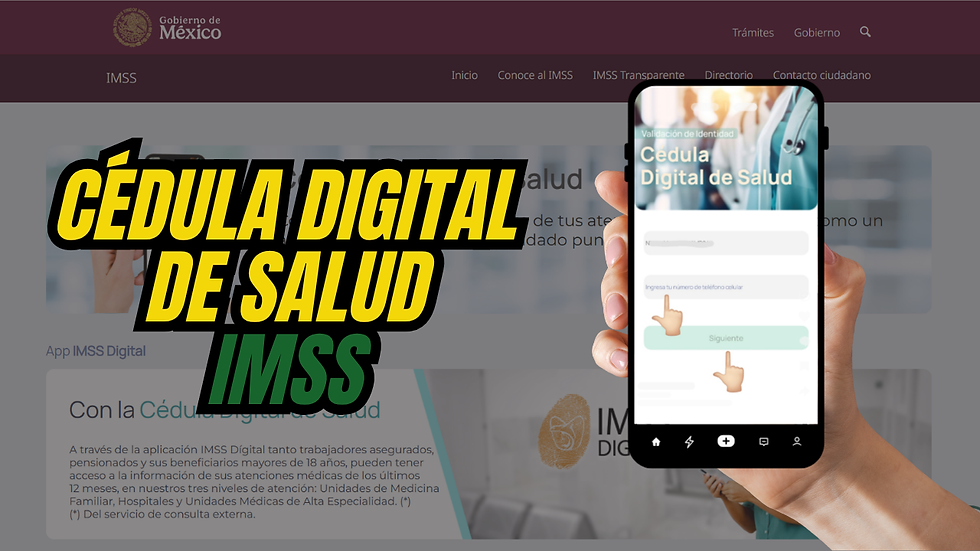¿Cómo obtener tu Cédula Digital de Salud del IMSS?