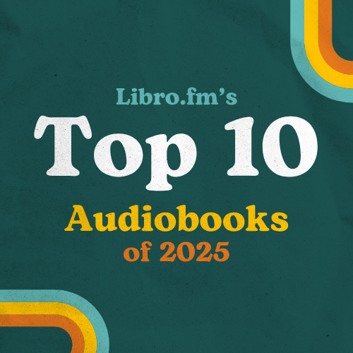 Best Audiobooks of 2025 on LibroFM