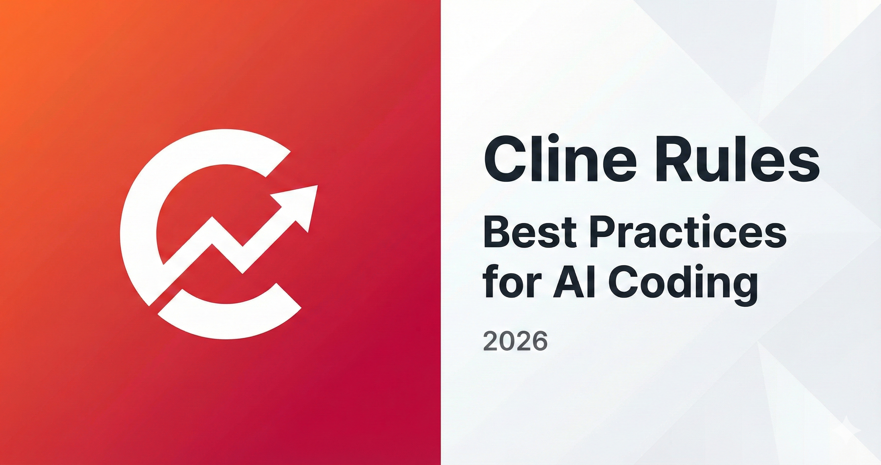 Cline Rules: Autonomous Coding Agent Best Practices (2026)