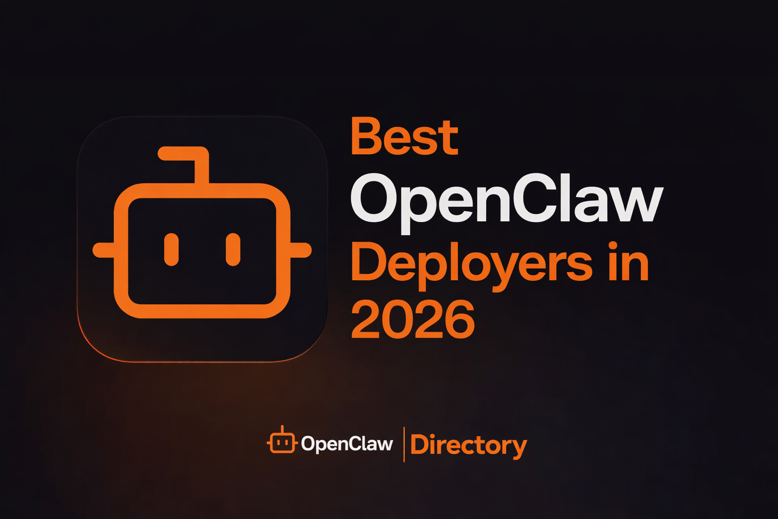 Best OpenClaw Deployers in 2026 (Ranked and Compared)