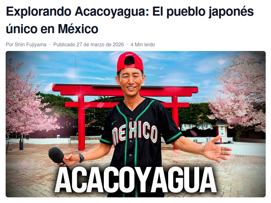 Explorando Acacoyagua: El pueblo japonés único en México