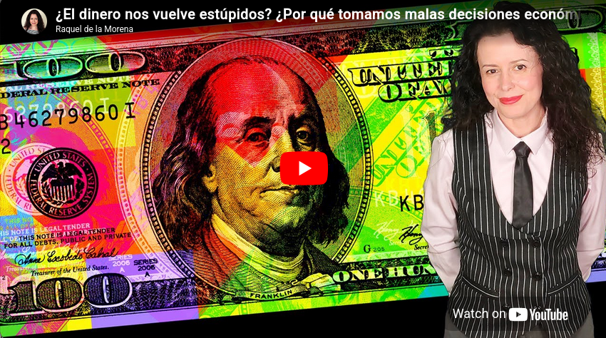  ¿El dinero nos vuelve estúpidos? ¿Por qué tomamos malas decisiones económicas? 