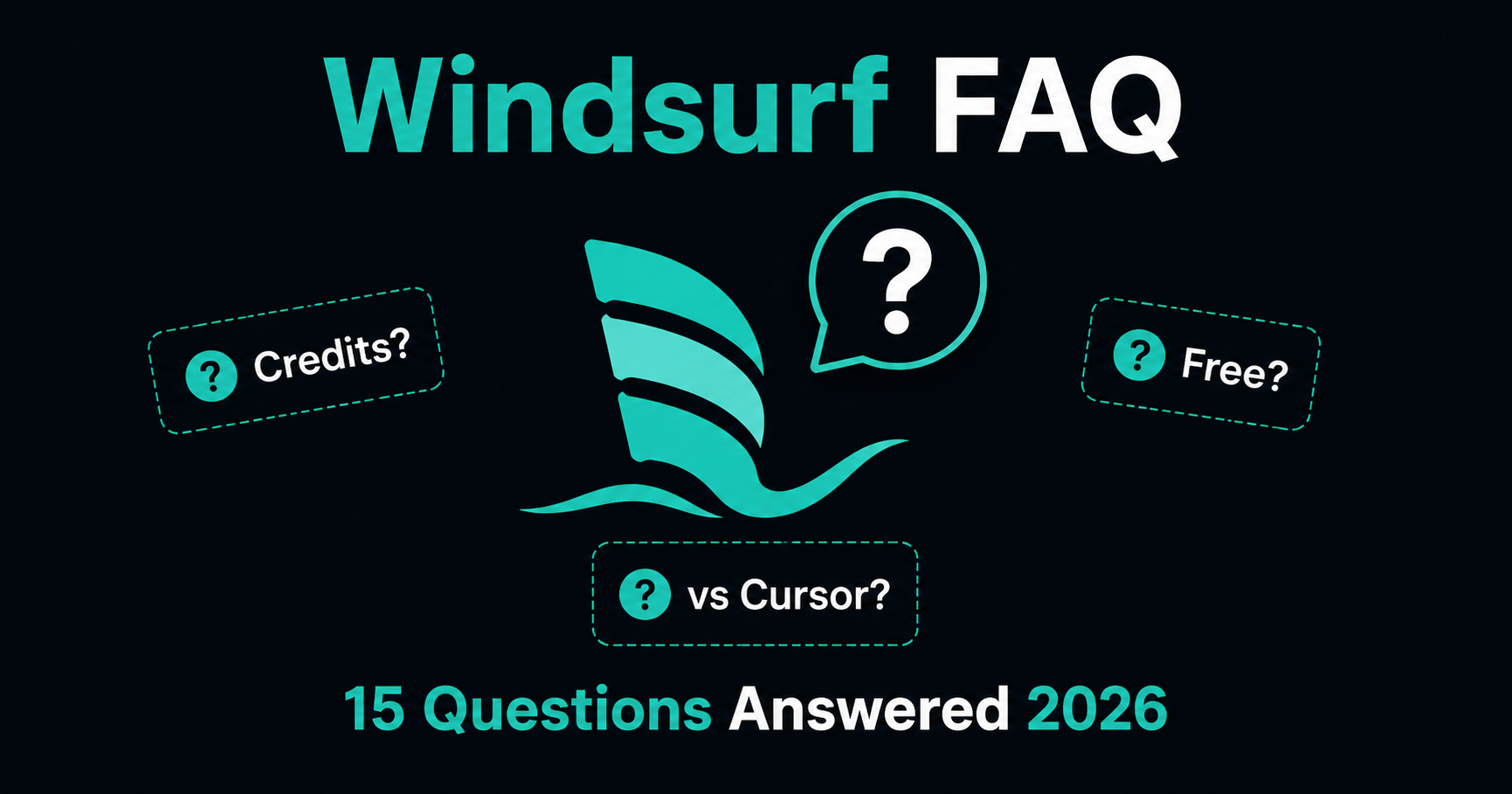 Windsurf: Frequently Asked Questions (2026)