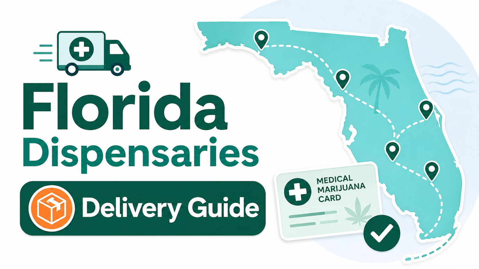 Florida Dispensary Delivery Guide