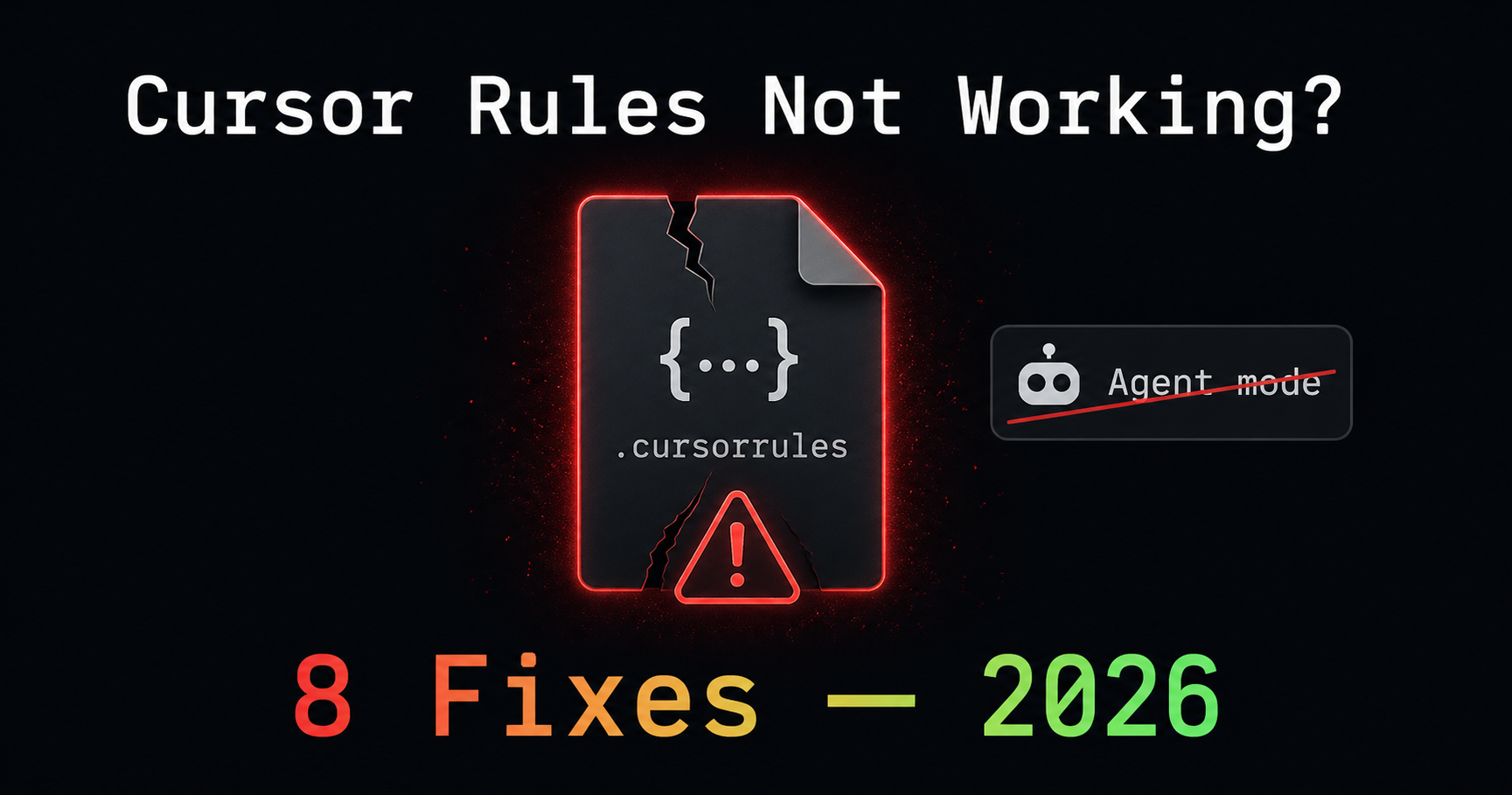 Cursor Rules Not Working? Here's How to Fix It (2026)
