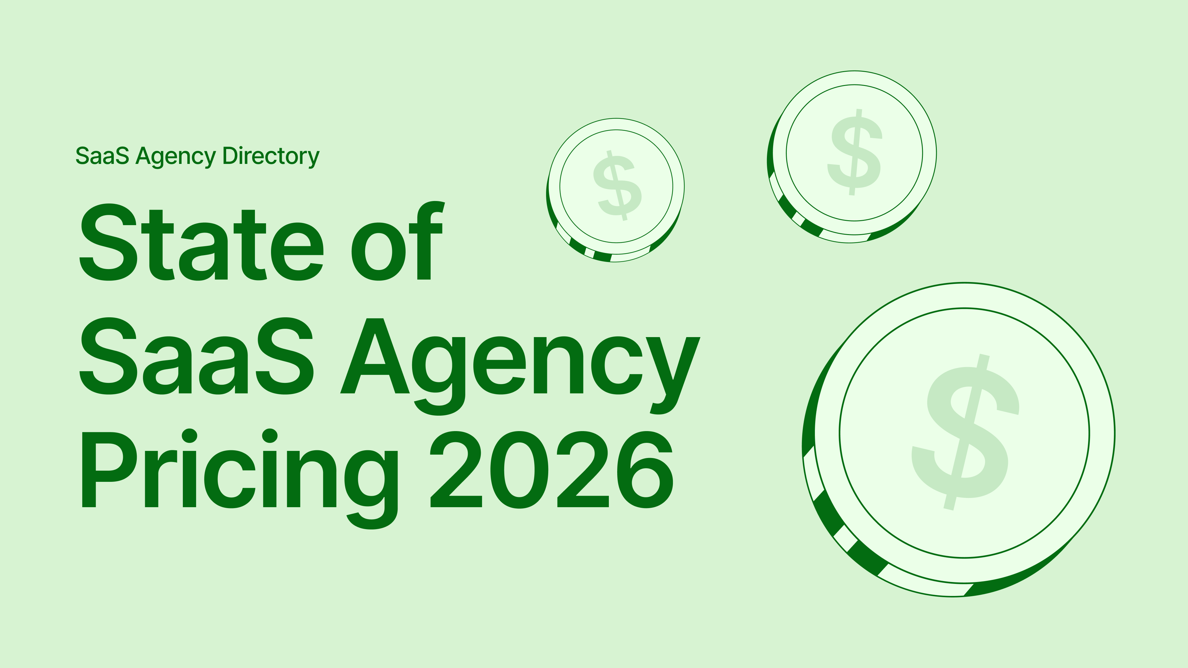 State of SaaS Agency Pricing 2026: What SaaS Companies Actually Pay