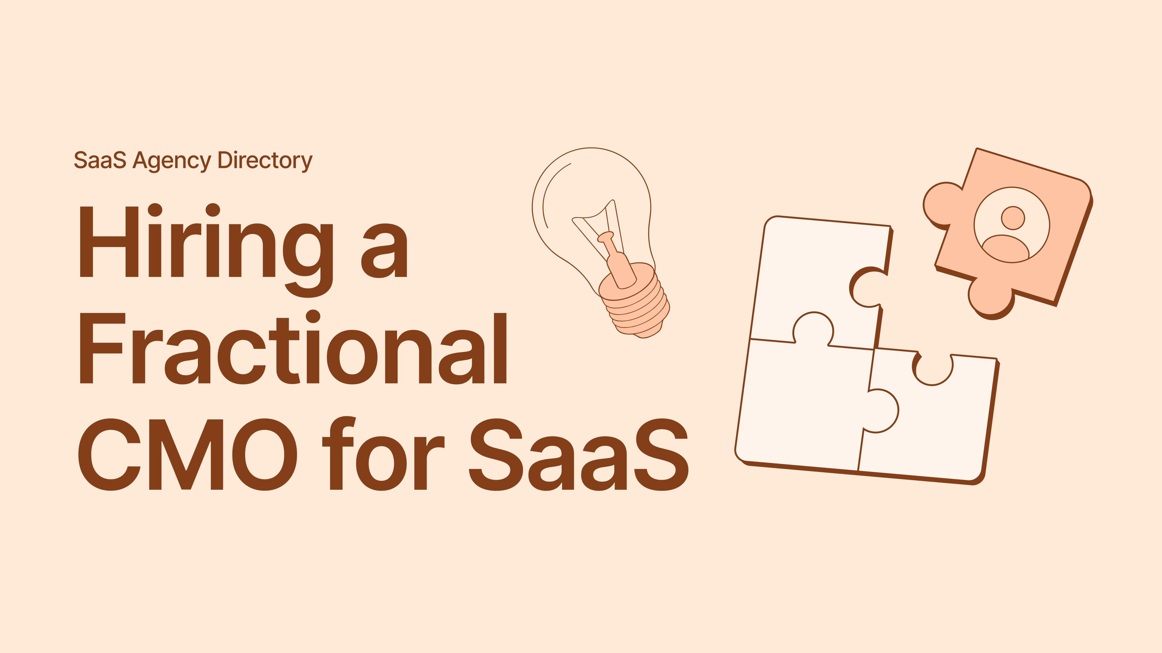 Hiring a Fractional CMO for SaaS: A Founder's Guide