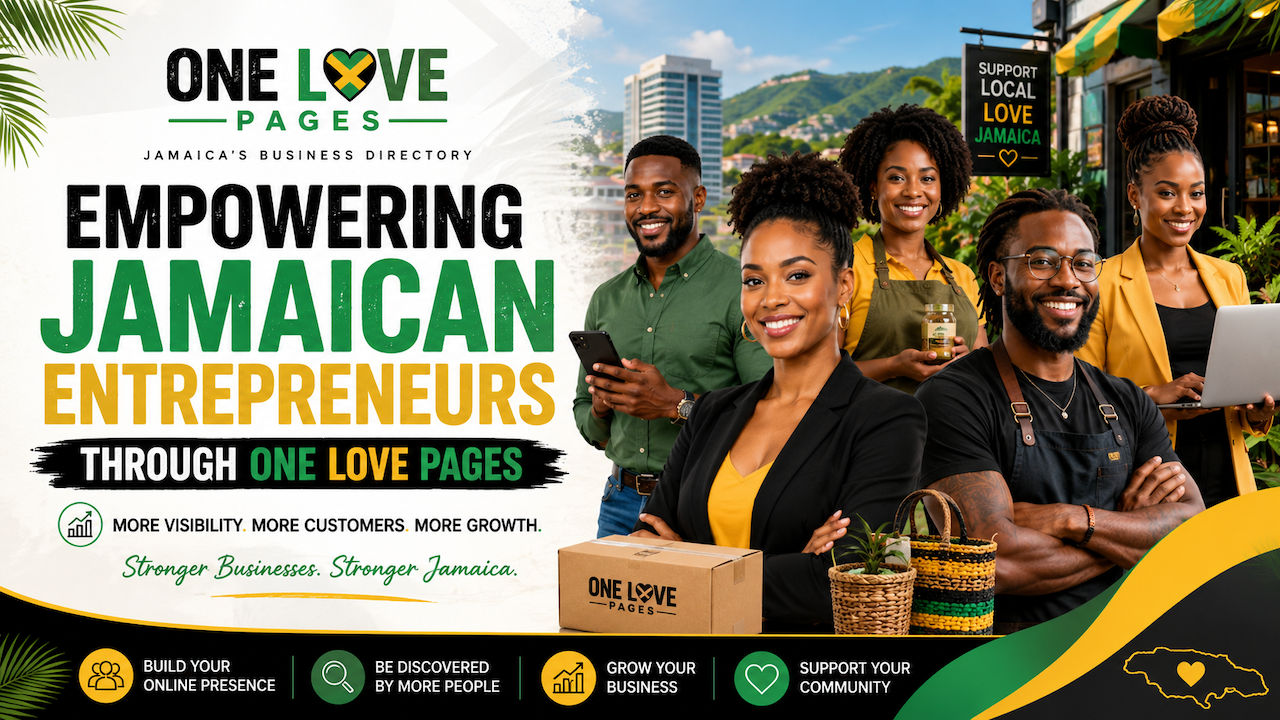 Empowering Jamaican Entrepreneurs Through One Love Pages