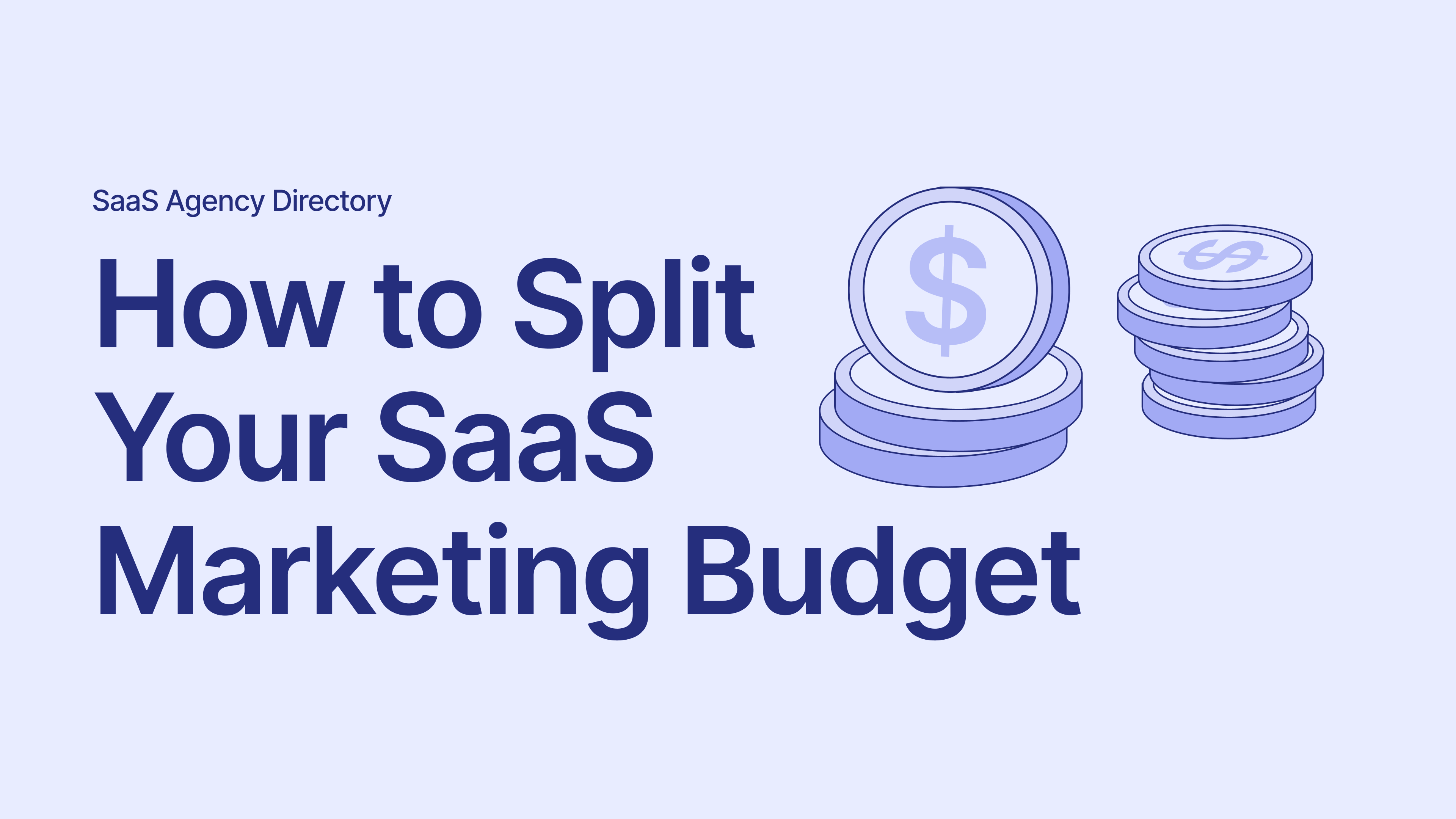 SaaS marketing budget allocation chart showing agency fees, paid media, tools, creative, analytics, and testing reserve.