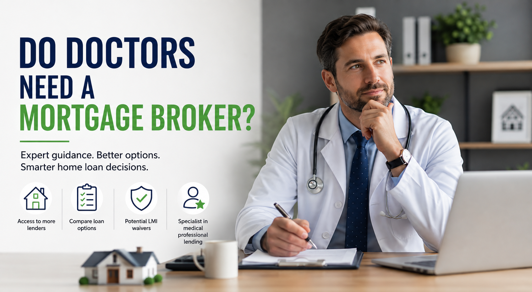 Do Doctors Need a Mortgage Broker?