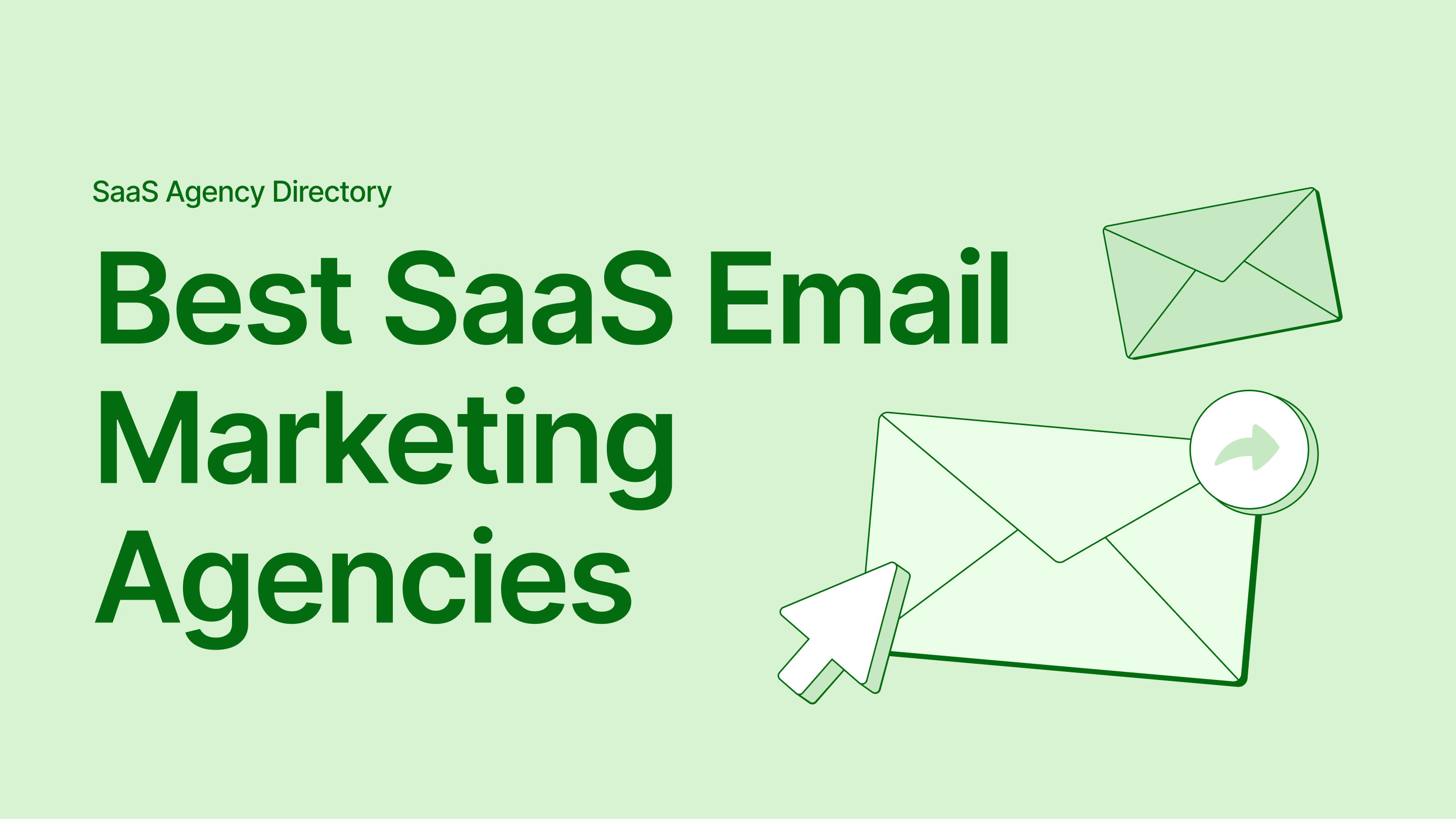 Best SaaS Email Marketing Agencies for Lifecycle, Onboarding, and Expansion