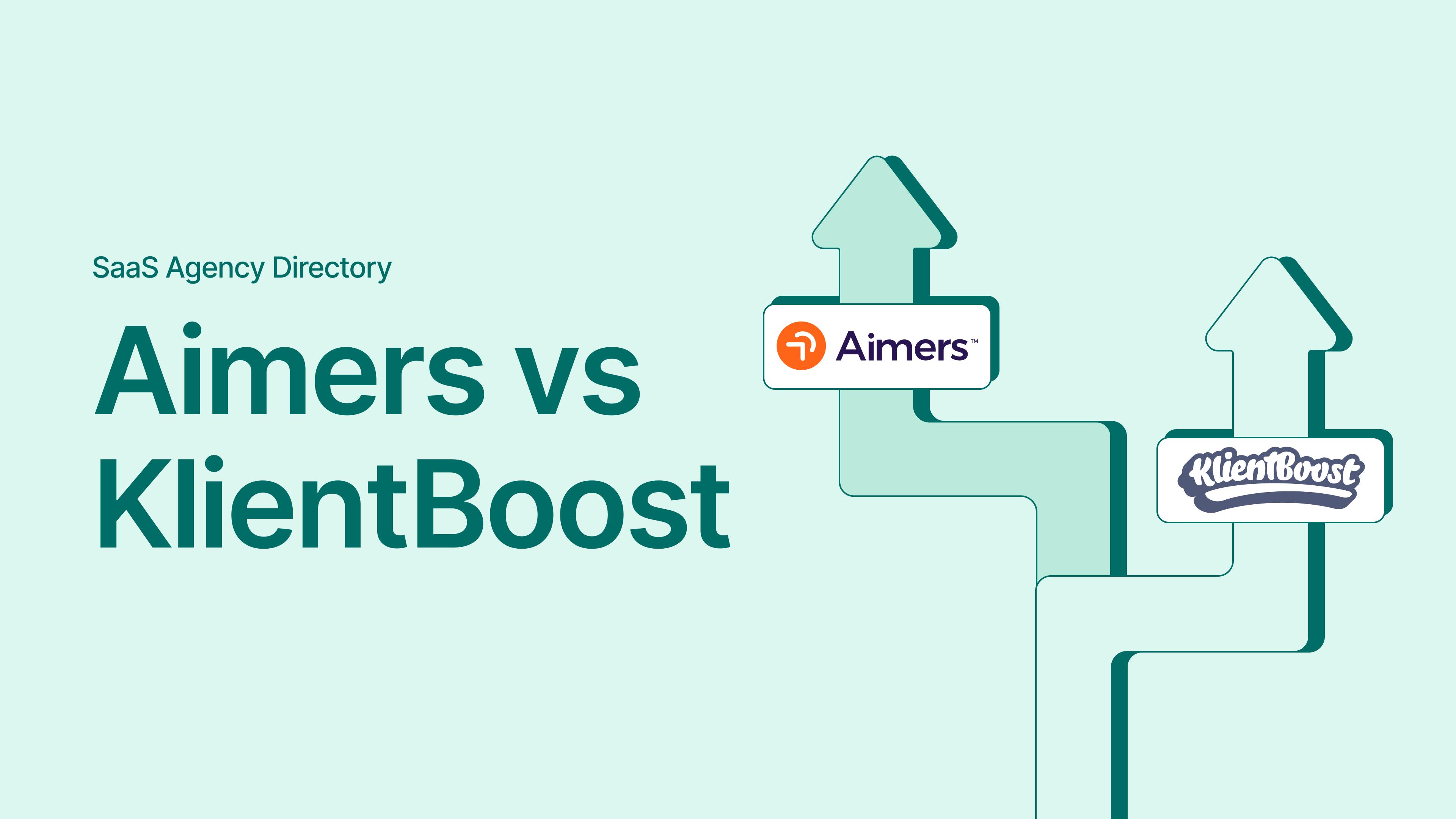 Aimers vs KlientBoost: Which SaaS PPC Agency Fits Your Growth Stage?