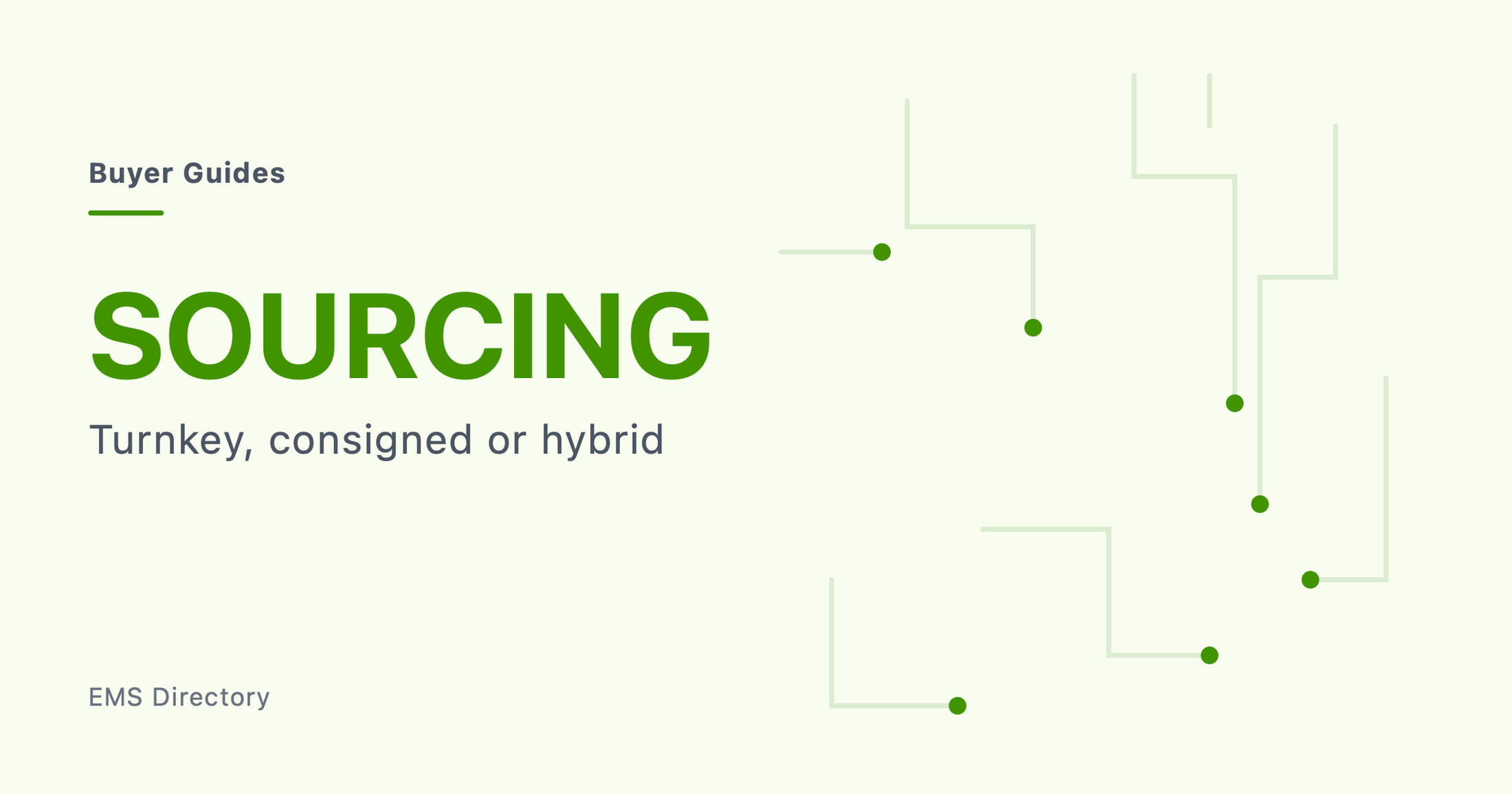 Turnkey vs Consigned vs Hybrid: Choosing the Right Component Sourcing Model