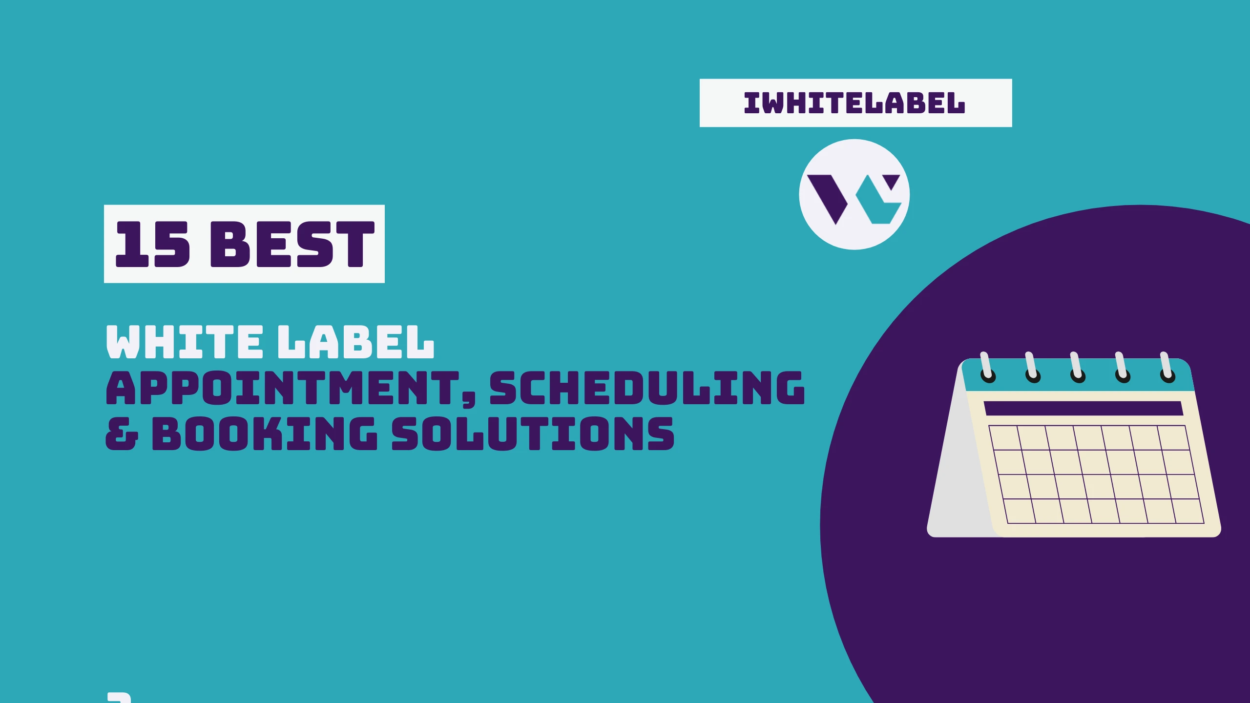 Top 15 White Label Appointment Scheduling Software & Booking Solutions