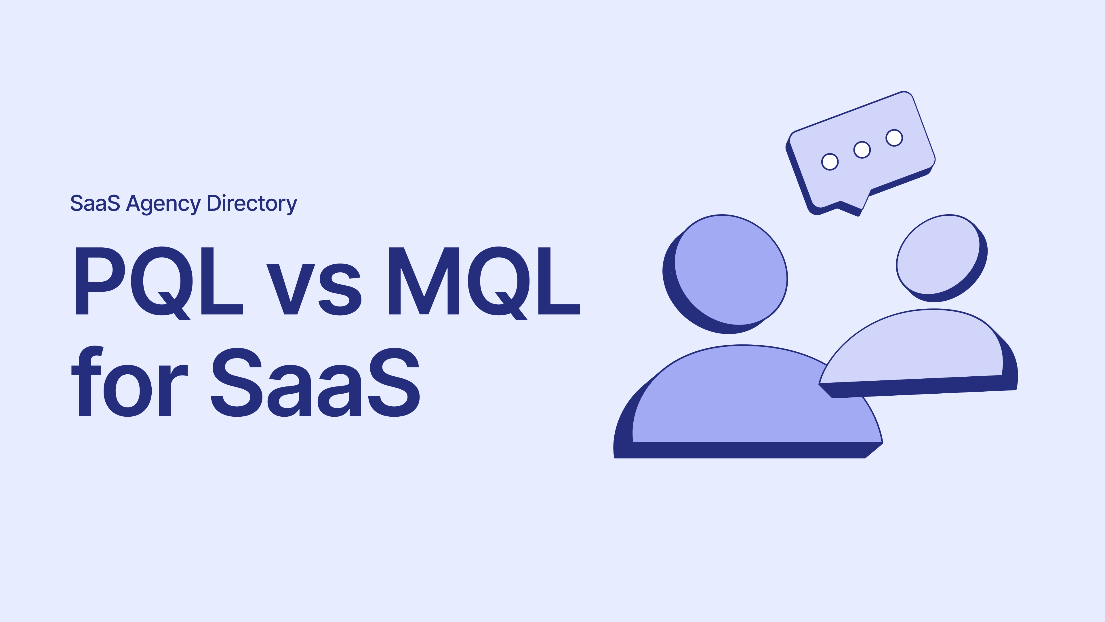 PQL vs MQL for SaaS: Which Lead Signal Should Your Agency Optimize For?