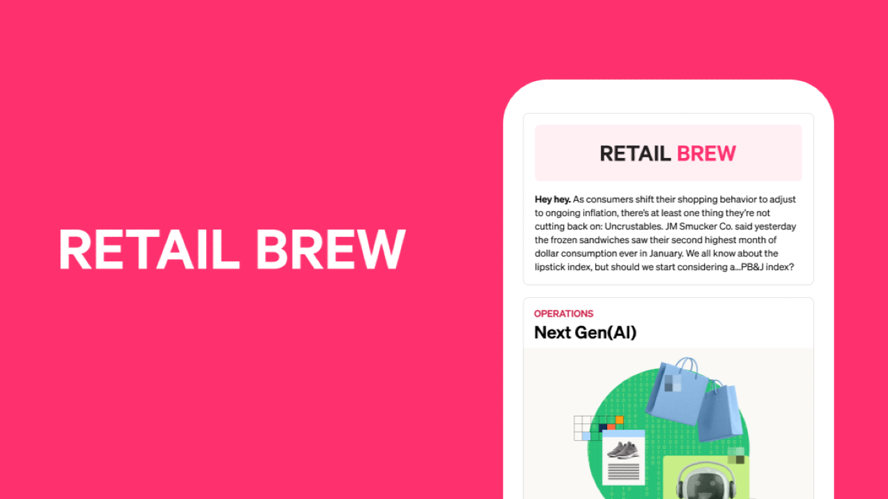 Retail Brew - Powerful Source for Retail Trendspotting