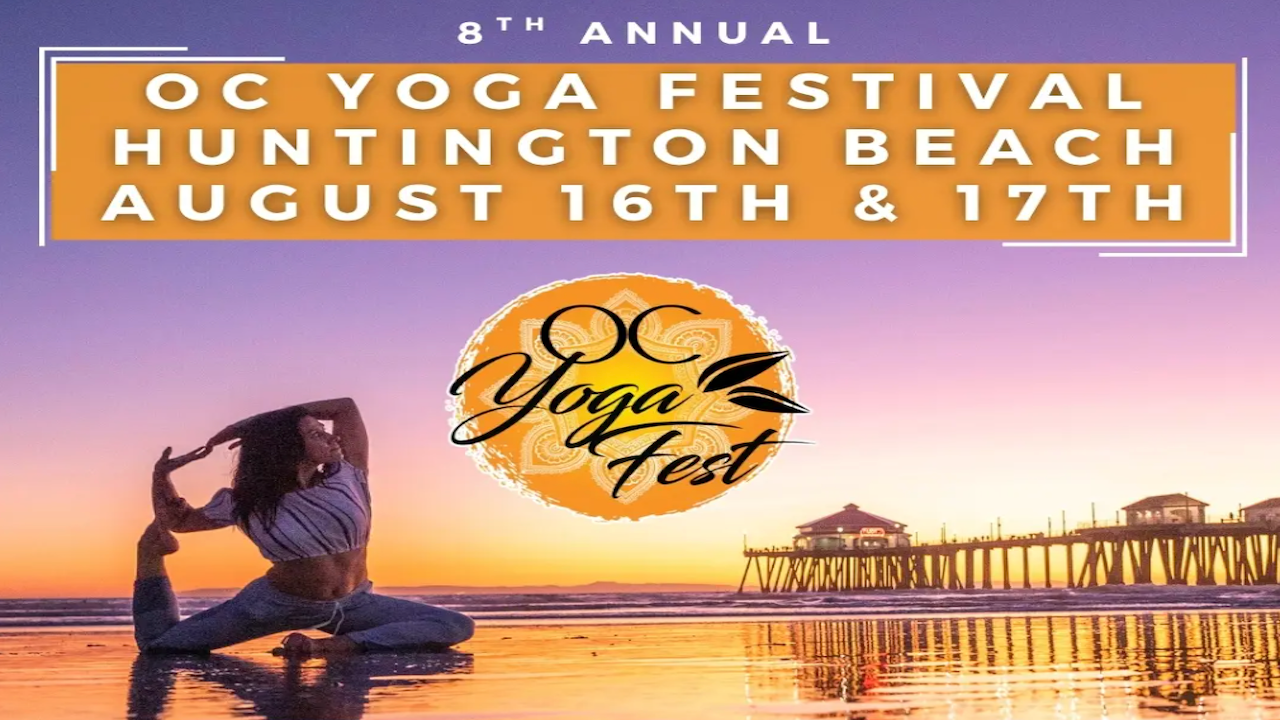 OC Yoga Festival | Aug 16-17, 2025 - Huntington Beach