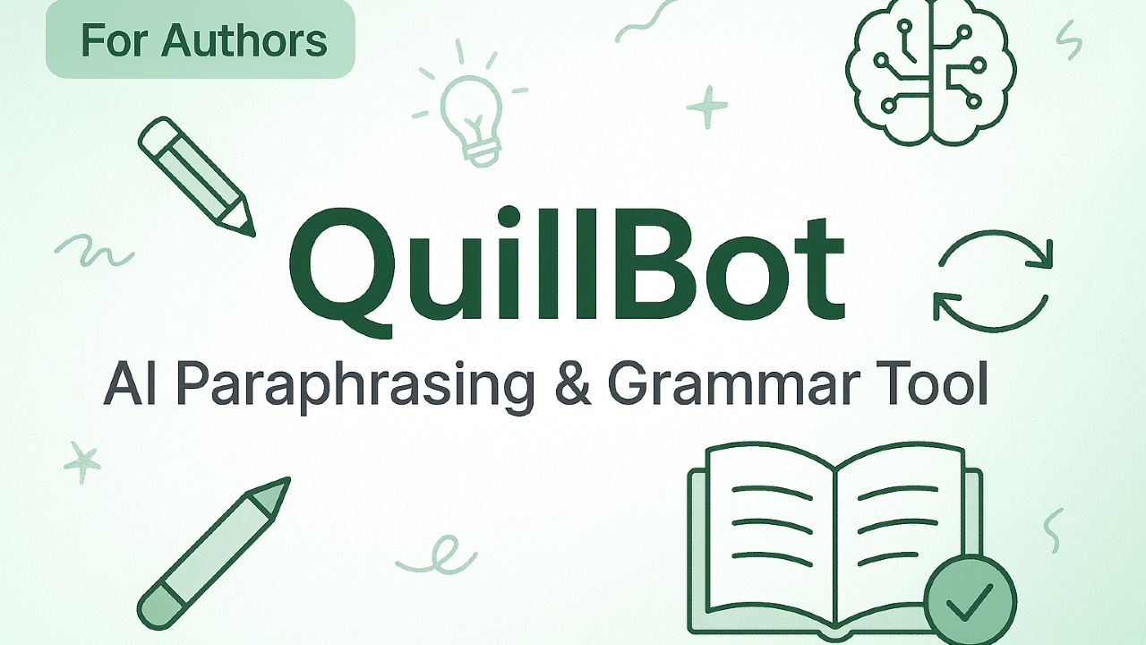 QuillBot – AI Paraphrasing, Grammar & Plagiarism Checker for Authors