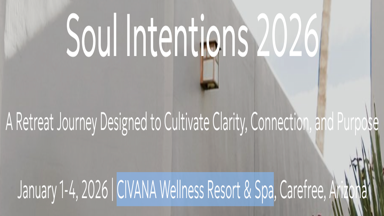 Soul Intentions 2026 | Jan 1-4, 2026 - Carefee