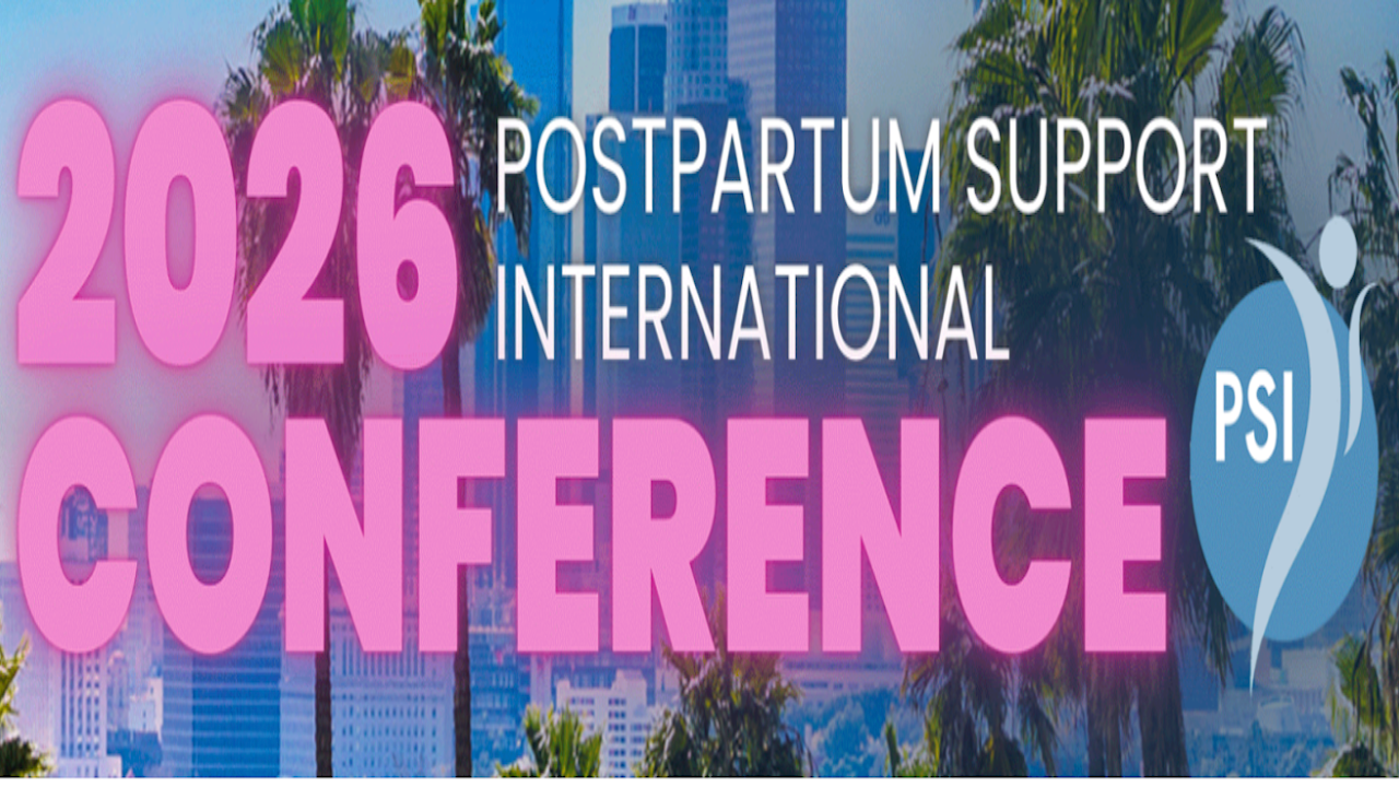 Postpartum Support International Conference | June 26-28, 2026 - Los Angeles