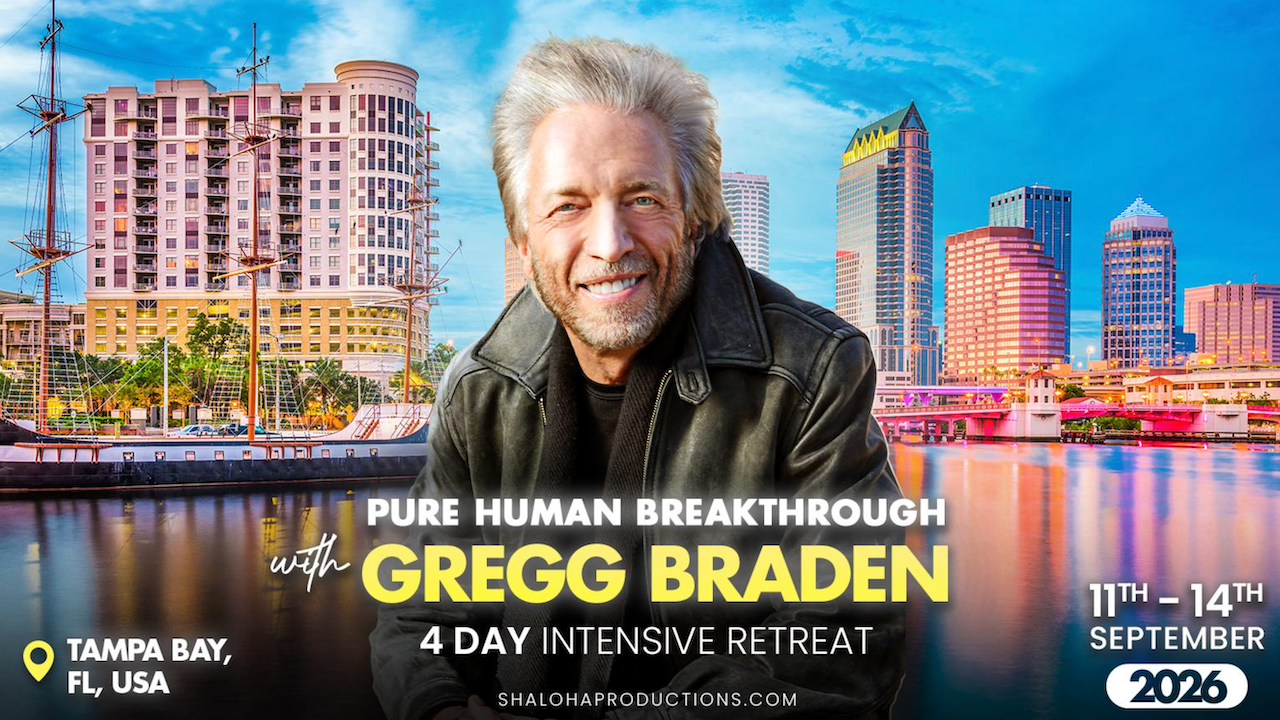 Pure Human Breakthrough with Gregg Braden | Sept 11-14, 2026 - Tampa Bay