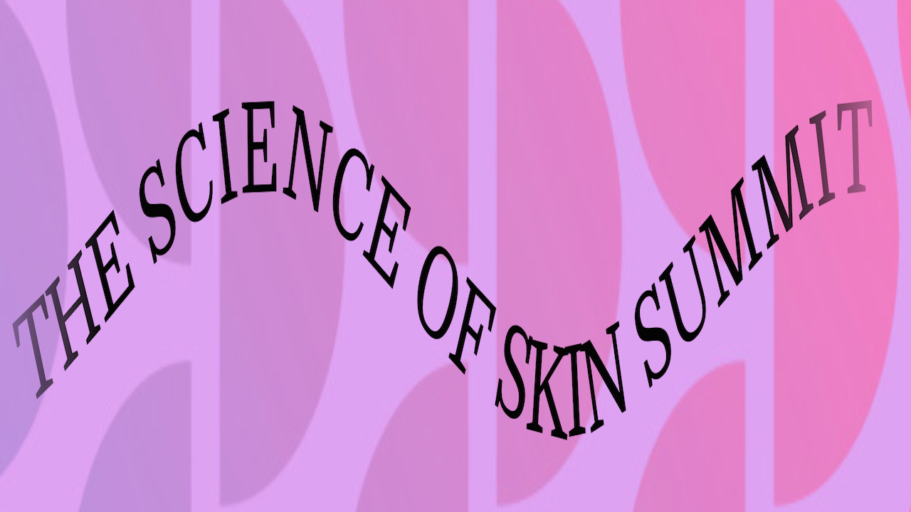 Science of Skin Summit | Sept 17-20, 2026 - Austin