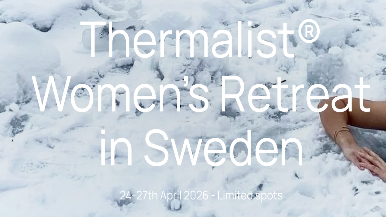 Thermalist® Women’s Retreat in Sweden | Apr 24-27, 2026 - Sweden