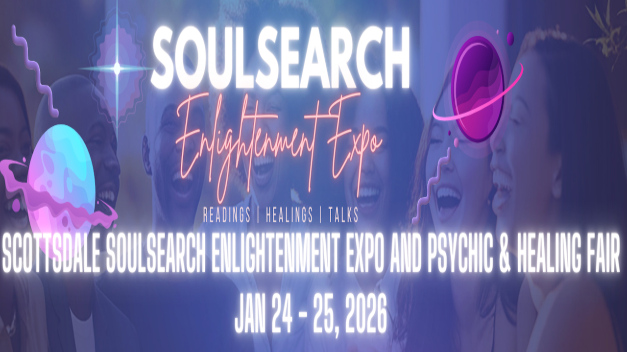 Soulsearch Enlightenment Expo | Jan 24-25, 2026 - Scottsdale
