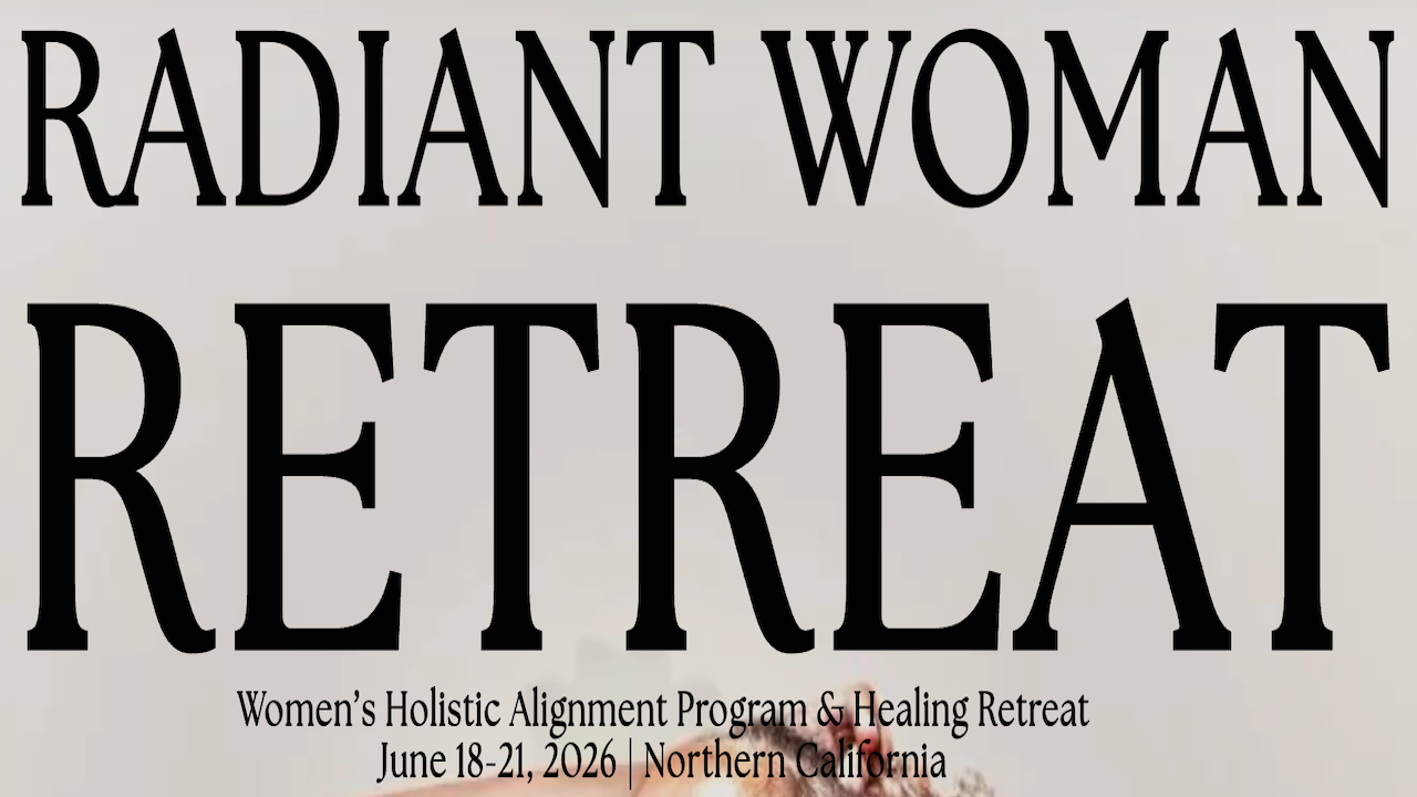Radiant Woman Retreat | June 18-21, 2026 - Mendocino County