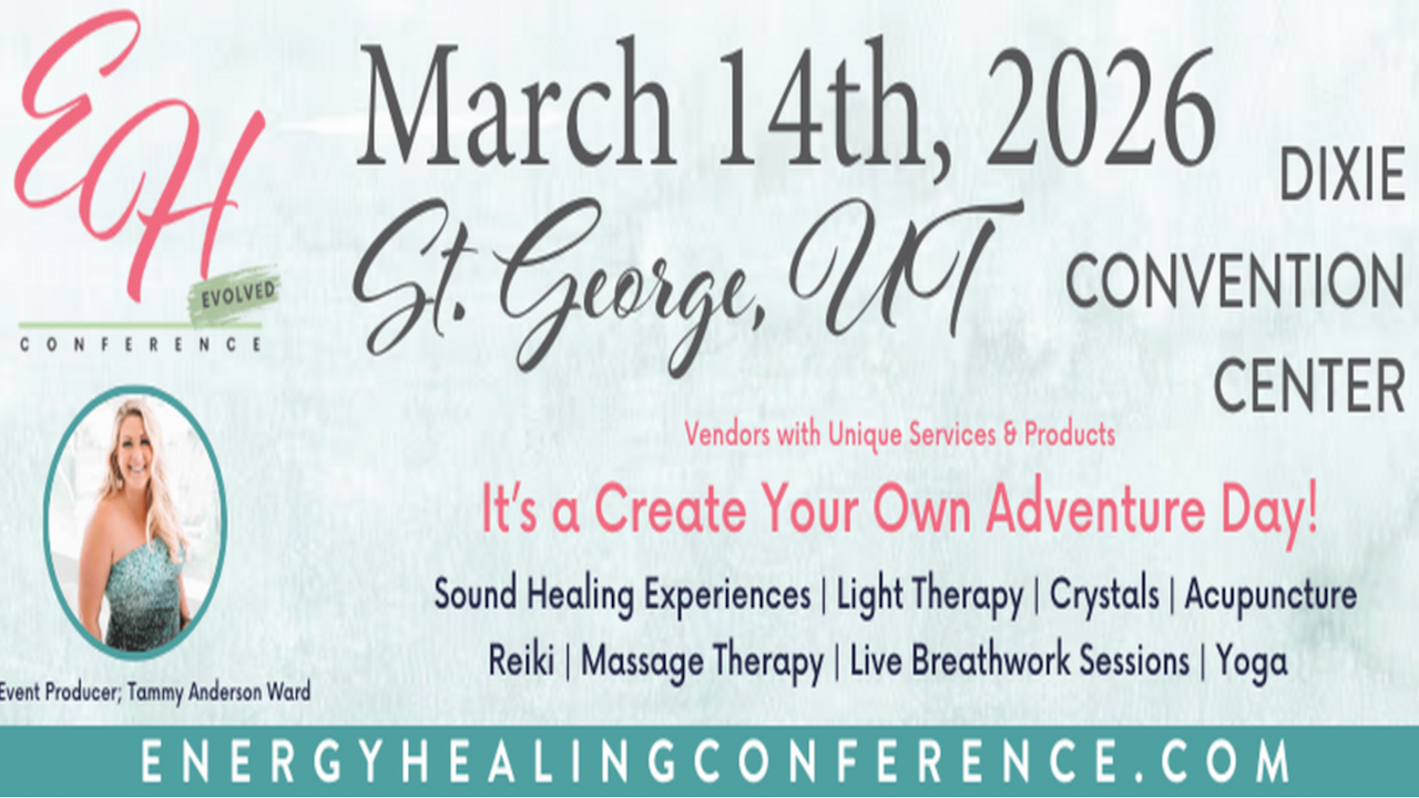 Energy Healing Conference | Mar 14, 2026 - St. George