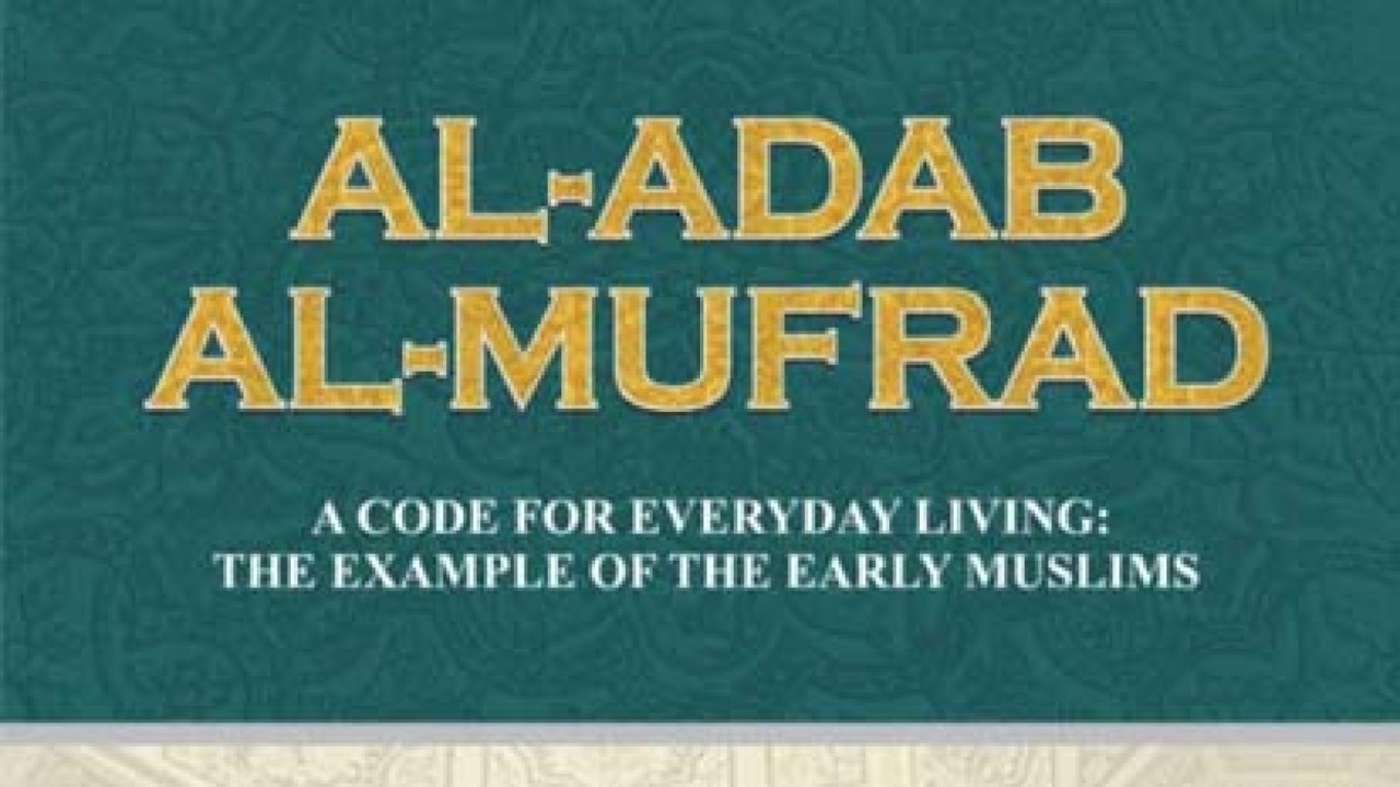 Al Adab Al Mufrad 