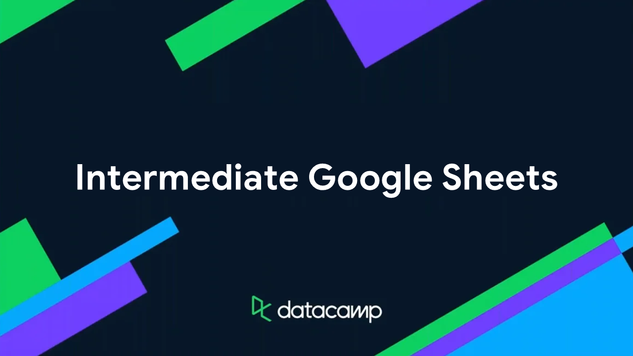 Intermediate Google Sheets