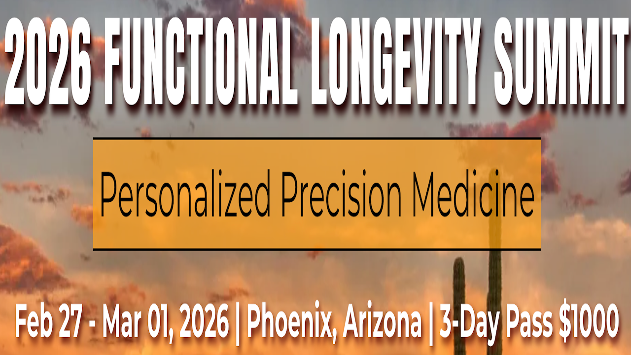 2026 Functional Longevity Summit | Feb 27 - Mar 1, 2026 - Scottsdale 
