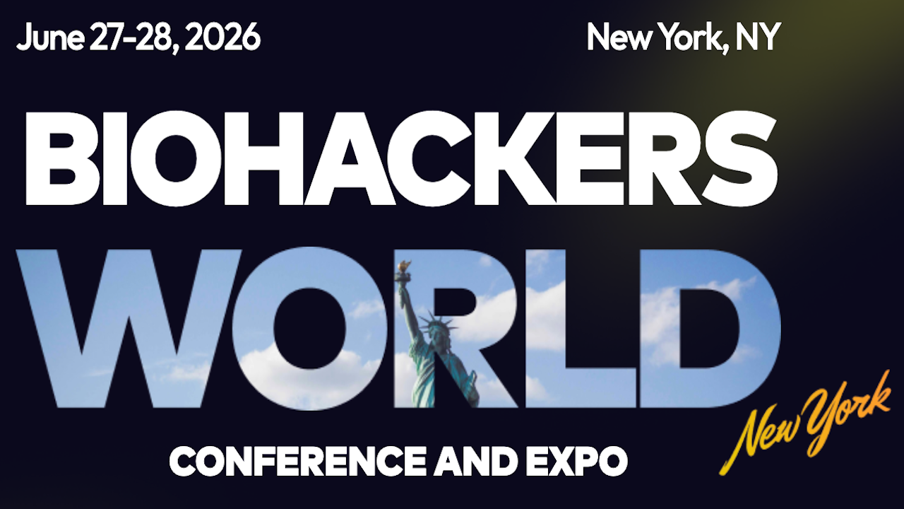 Biohackers World Conference & Expo | Jun 27-28, 2026 - New York, NY