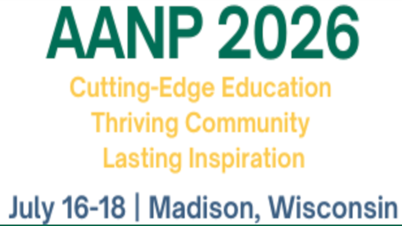 AANP 2026 Convention | Jul 16-19, 2026 - Madison, WI