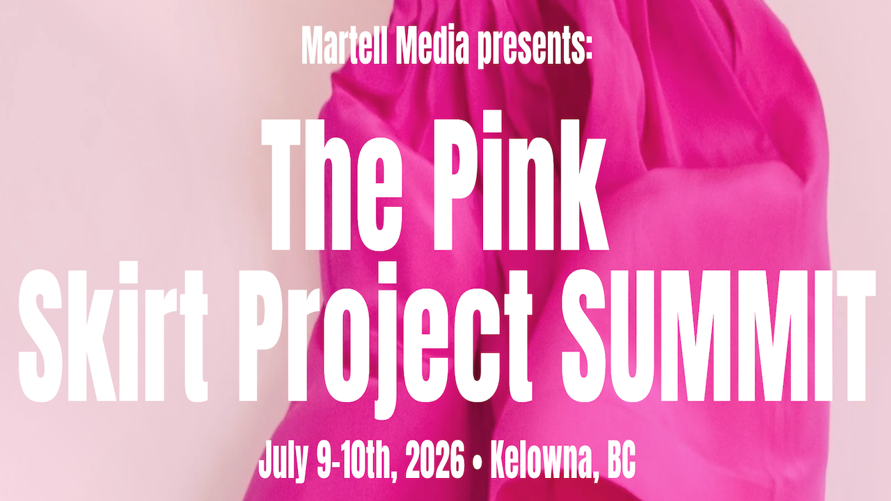 The Pink Skirt Project Summit | Jul 9-10, 2026 - Kelowna, BC